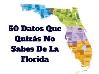 50-Datos-Que-Quizas-No-Sabes-De-La-Florida