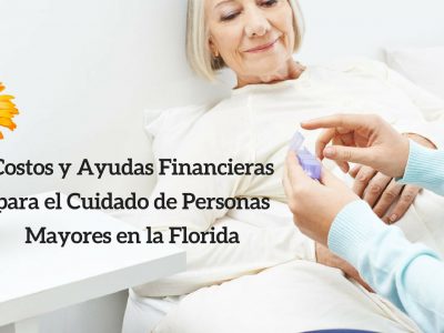 Costos-ayudas-financieras-cuidado-personas-mayores-en-la-Florida